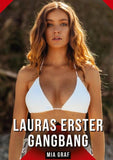 Lauras erster Gangbang