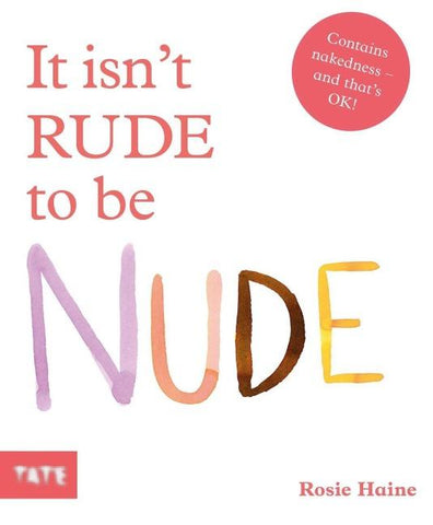It Isn't Rude to Be Nude