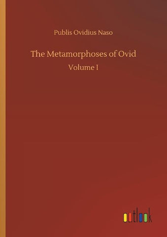 The Metamorphoses of Ovid