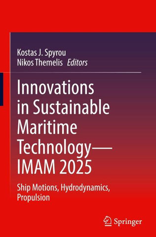 Innovations in Sustainable Maritime Technology—IMAM 2025