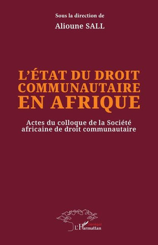 L'état du droit communautaire en Afrique