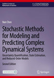 Stochastic Methods for Modeling and Predicting Complex Dynamical Systems