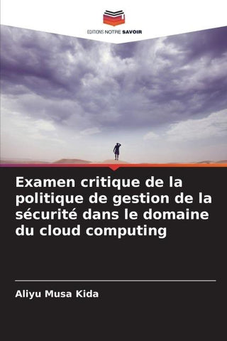Examen critique de la politique de gestion de la sécurité dans le domaine du cloud computing