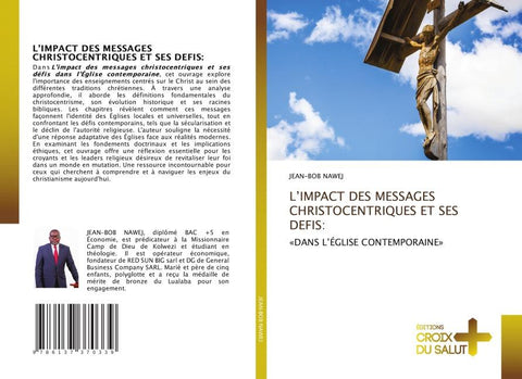 L'IMPACT DES MESSAGES CHRISTOCENTRIQUES ET SES DEFIS: