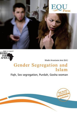 Gender Segregation and Islam