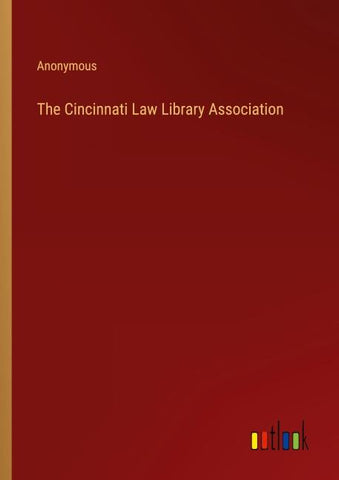 The Cincinnati Law Library Association