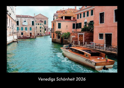 Venedigs Schönheit 2026 Fotokalender DIN A3