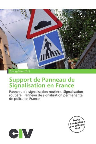 Support de Panneau de Signalisation en France