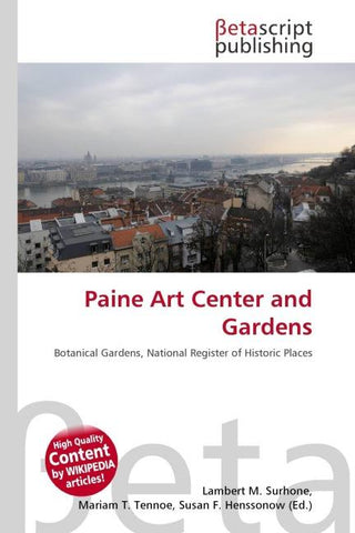 Paine Art Center and Gardens