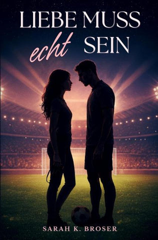 Liebe muss echt sein
