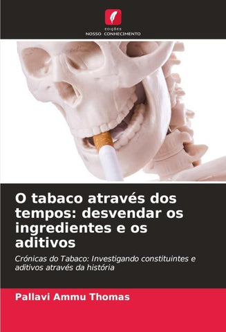 O tabaco através dos tempos: desvendar os ingredientes e os aditivos