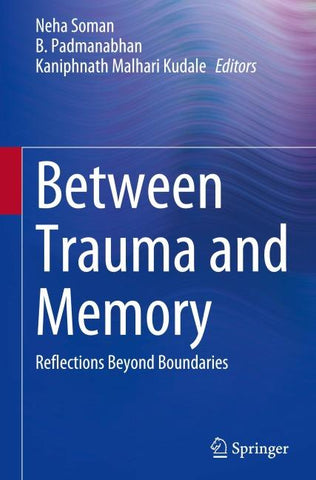 Between Trauma and Memory