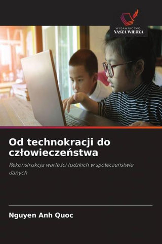 Od technokracji do cz¿owiecze¿stwa