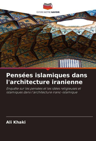 Pensées islamiques dans l'architecture iranienne