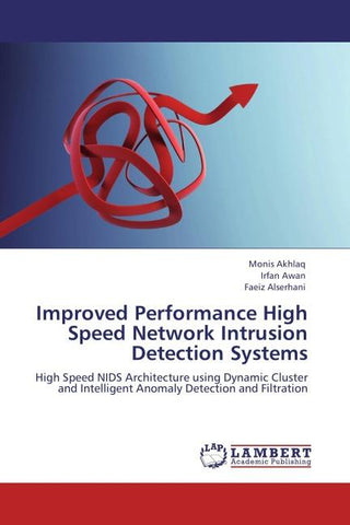 Improved Performance High Speed Network Intrusion Detection Systems