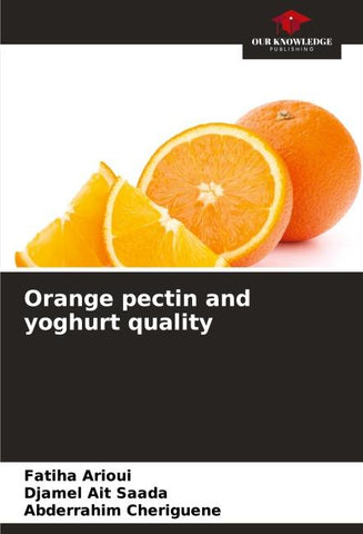 Orange pectin and yoghurt quality