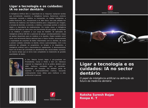 Ligar a tecnologia e os cuidados: IA no sector dentário