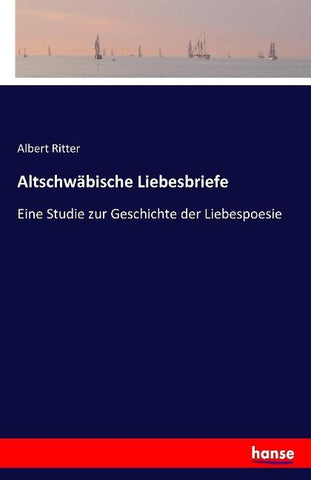 Altschwäbische Liebesbriefe