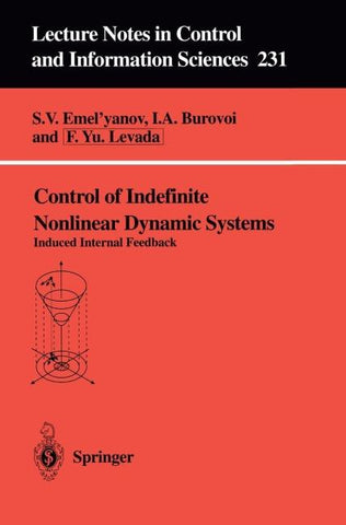 Control of Indefinite Nonlinear Dynamic Systems