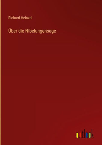 Über die Nibelungensage