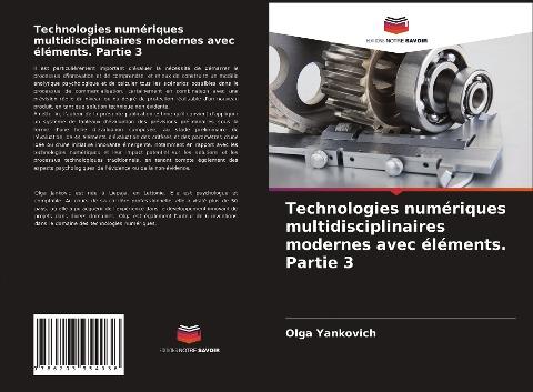 Technologies numériques multidisciplinaires modernes avec éléments. Partie 3