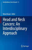 Head and Neck Cancers: An Interdisciplinary Approach