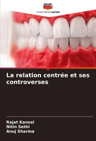 La relation centrée et ses controverses