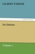 No Defense, Volume 1.
