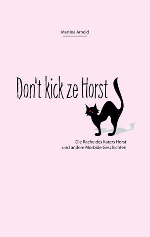 Don't kick ze Horst!