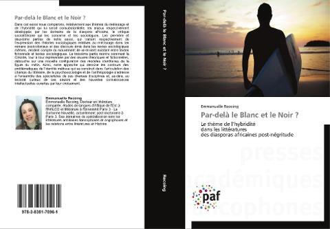 Par-delà le Blanc et le Noir ?
