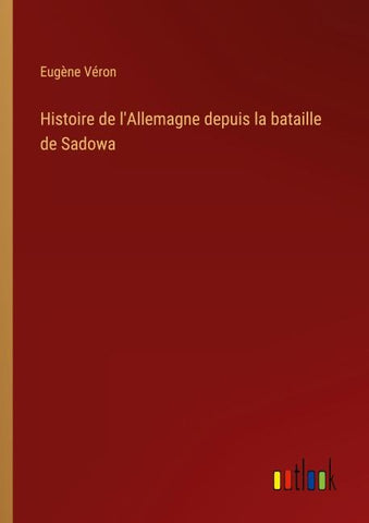 Histoire de l'Allemagne depuis la bataille de Sadowa