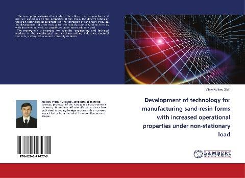 Development of technology for manufacturing sand-resin forms with increased operational properties under non-stationary load