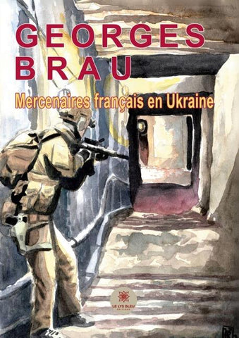 Mercenaires français en Ukraine