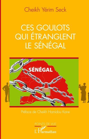 Ces goulots qui étranglent le Sénégal