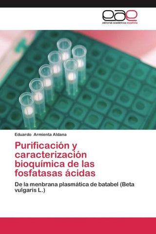 Purificación y caracterización bioquímica de las fosfatasas ácidas
