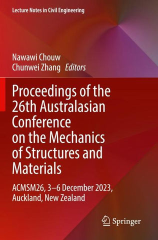 Proceedings of the 26th Australasian Conference on the Mechanics of Structures and Materials