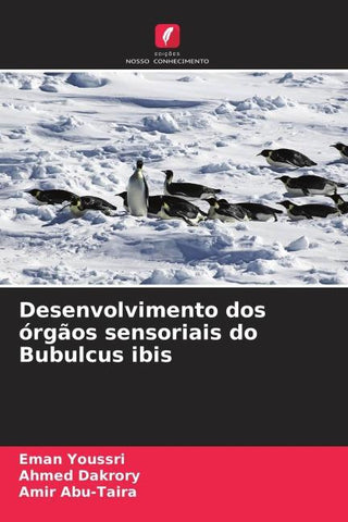 Desenvolvimento dos órgãos sensoriais do Bubulcus ibis