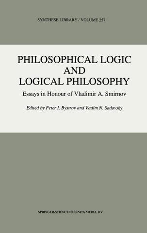 Philosophical Logic and Logical Philosophy