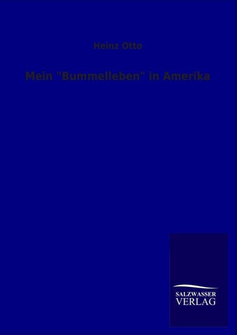 Mein "Bummelleben" in Amerika