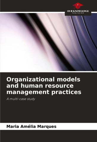 Organizational models and human resource management practices
