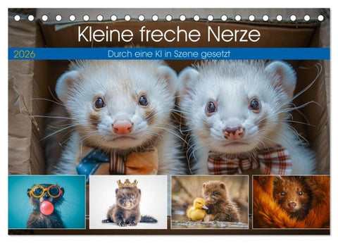Kleine freche Nerze (Tischkalender 2026 DIN A5 quer), CALVENDO Monatskalender