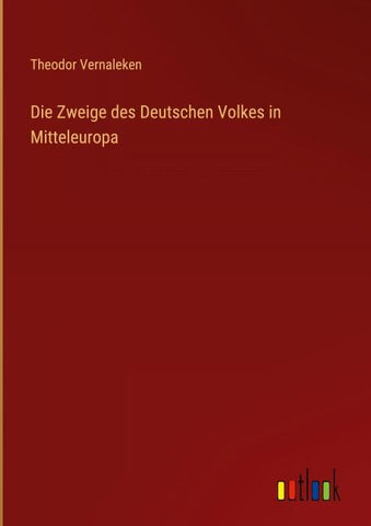 Die Zweige des Deutschen Volkes in Mitteleuropa