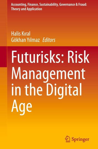 Futurisks: Risk Management in the Digital Age