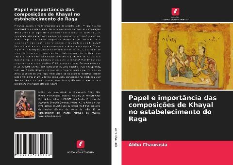 Papel e importância das composições de Khayal no estabelecimento do Raga