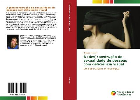 A (des)construção da sexualidade de pessoas com deficiência visual