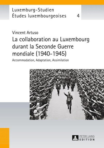 La collaboration au Luxembourg durant la Seconde Guerre mondiale (1940–1945)