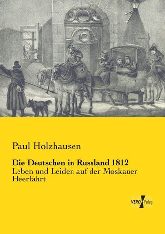 Die Deutschen in Russland 1812