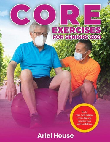 Core Exercises for Seniors 2021
