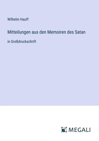 Mitteilungen aus den Memoiren des Satan