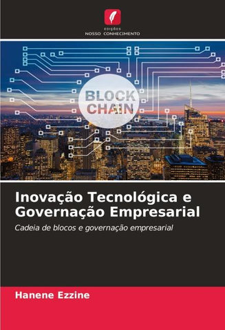 Inovação Tecnológica e Governação Empresarial